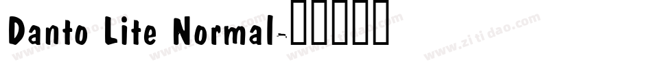 Danto Lite Normal字体转换
